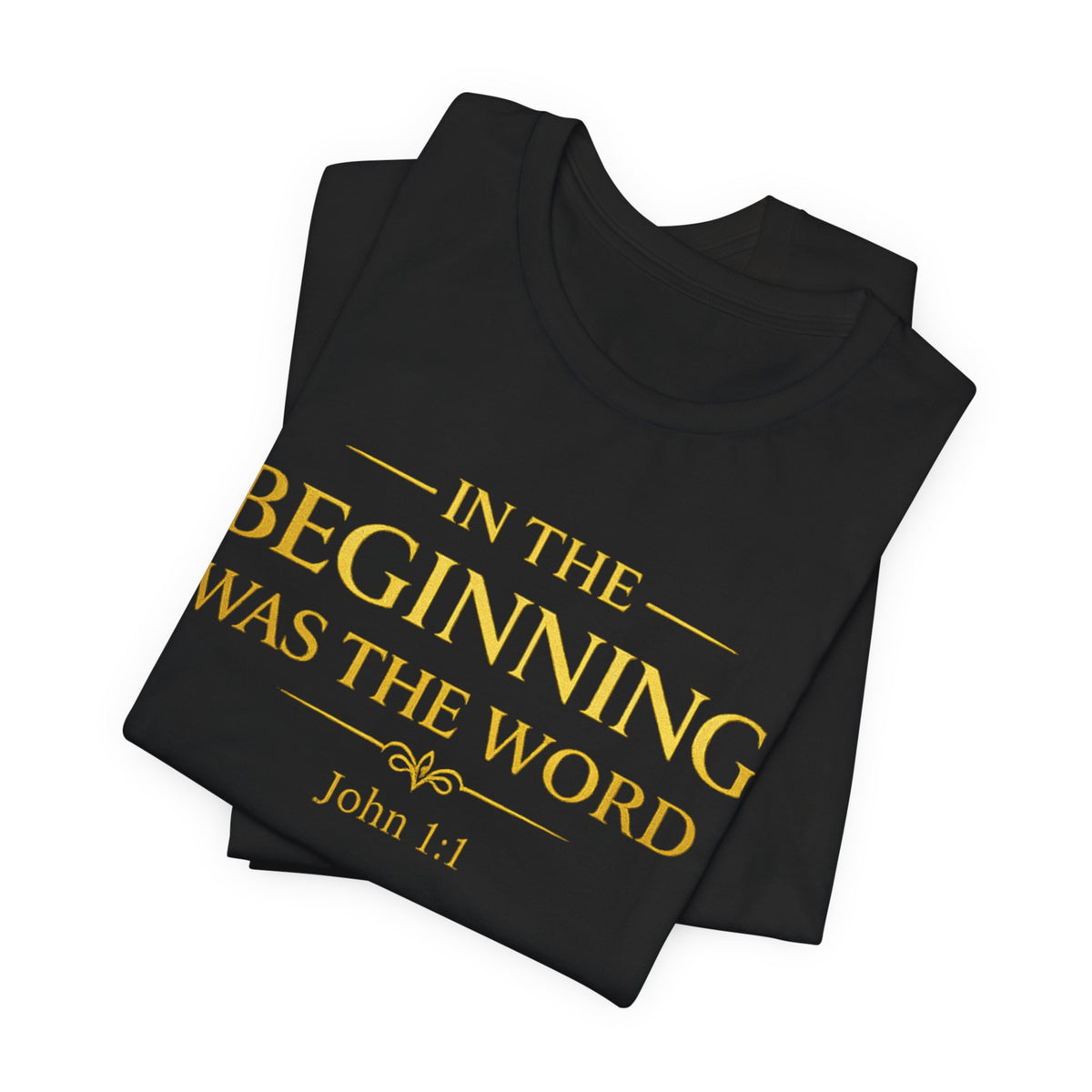 John 1:1 Christian T‑Shirt — “In the Beginning Was the Word” Bible Verse Tee