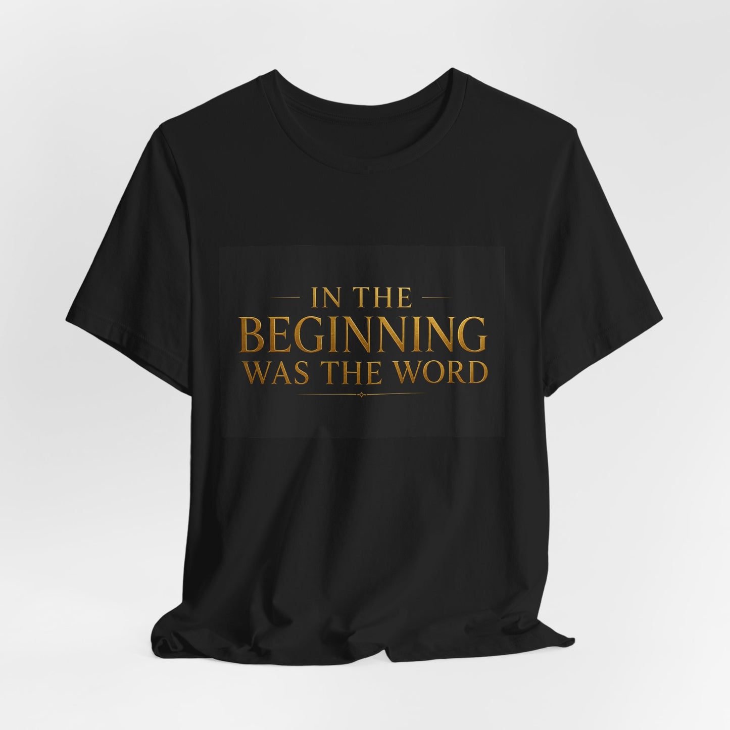 Bible Verse T‑Shirt — “In the Beginning Was the Word” Classic Faith Tee