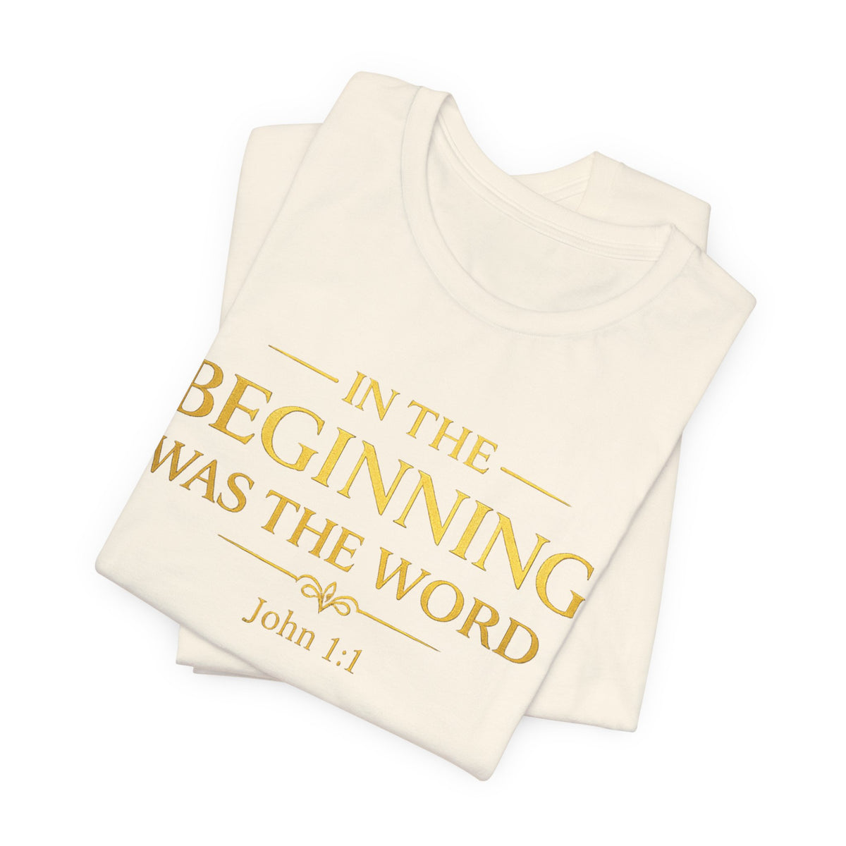 John 1:1 Christian T‑Shirt — “In the Beginning Was the Word” Bible Verse Tee