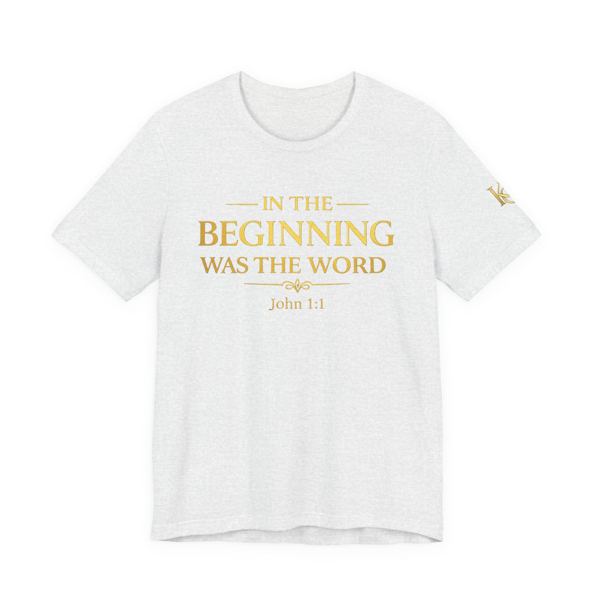 John 1:1 Christian T‑Shirt — “In the Beginning Was the Word” Bible Verse Tee