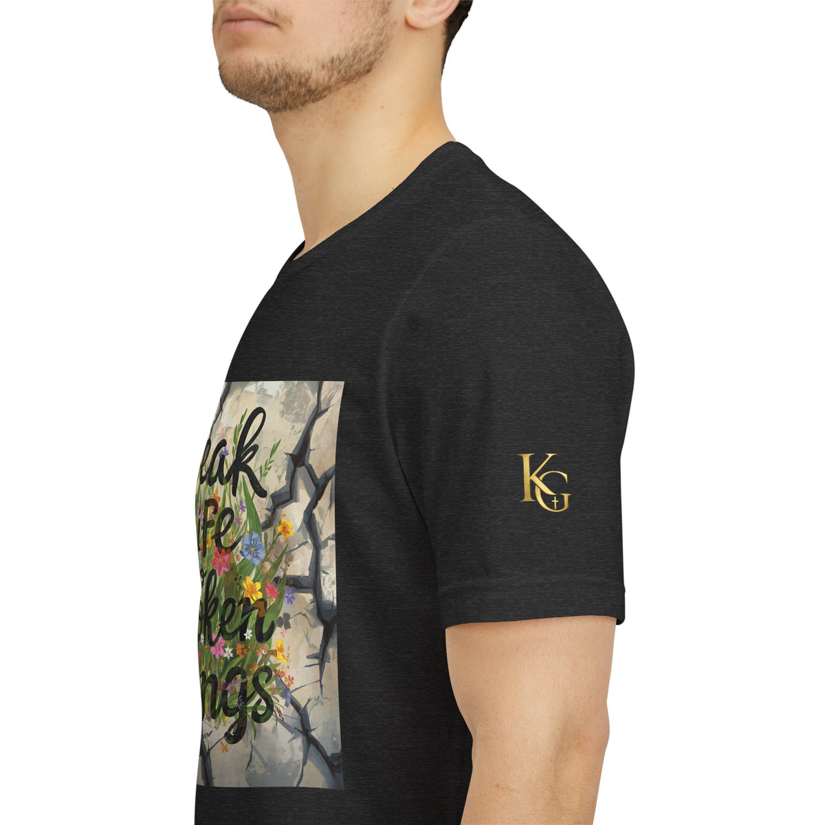 Speak Life to Broken Things T‑Shirt