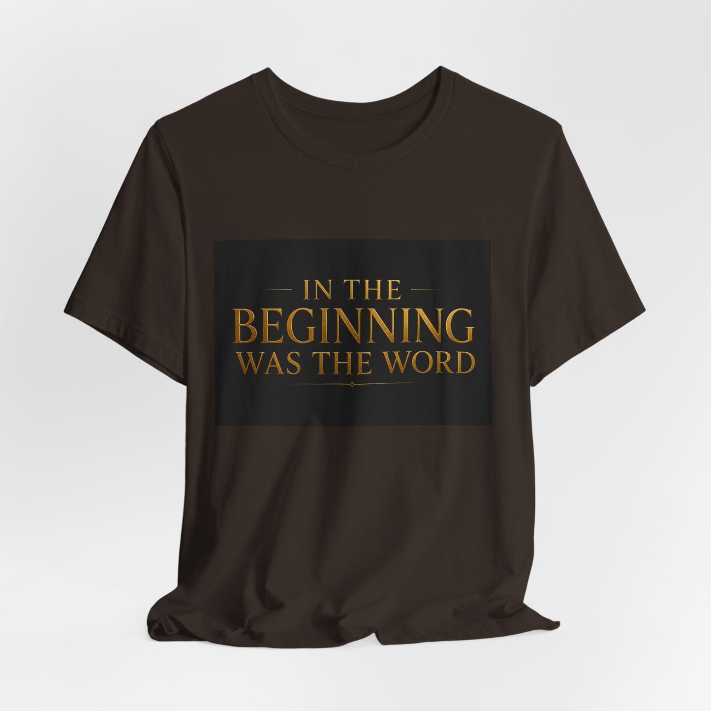Bible Verse T‑Shirt — “In the Beginning Was the Word” Classic Faith Tee