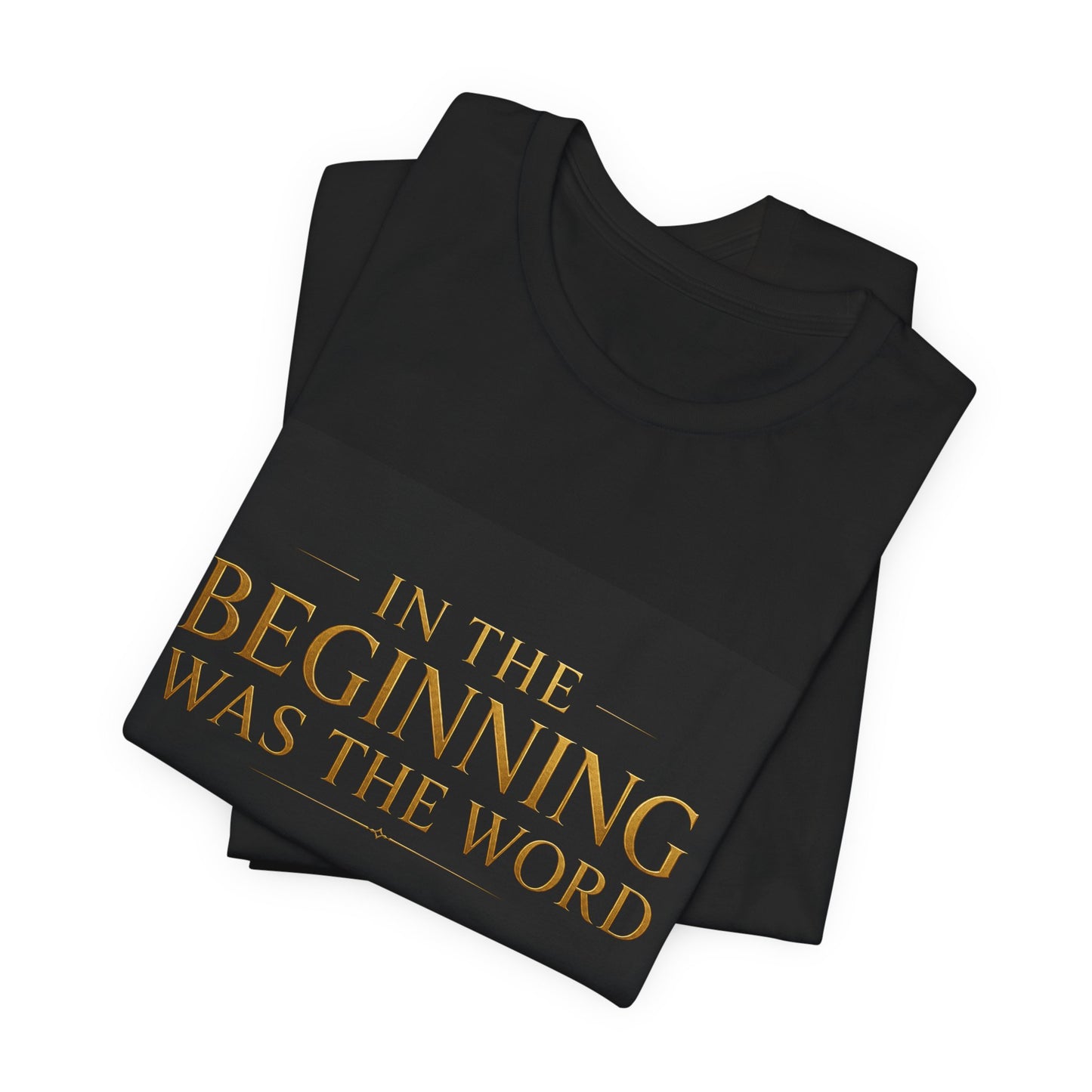 Bible Verse T‑Shirt — “In the Beginning Was the Word” Classic Faith Tee