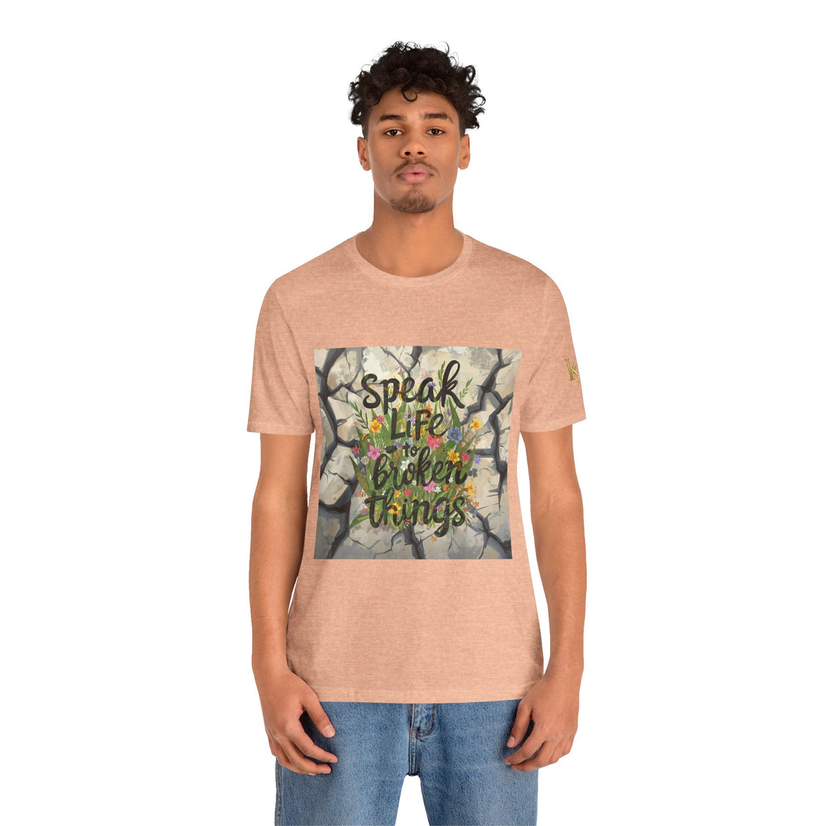 Speak Life to Broken Things T‑Shirt
