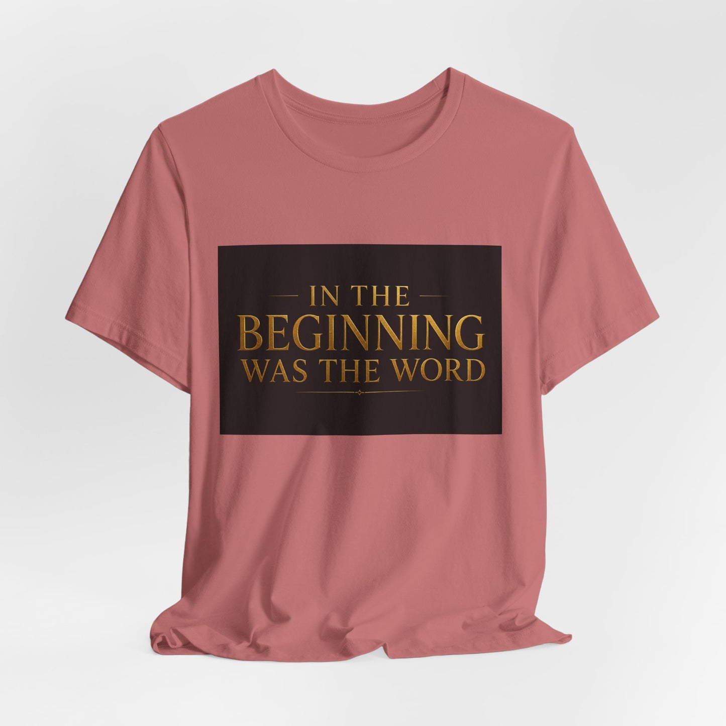 Bible Verse T‑Shirt — “In the Beginning Was the Word” Classic Faith Tee