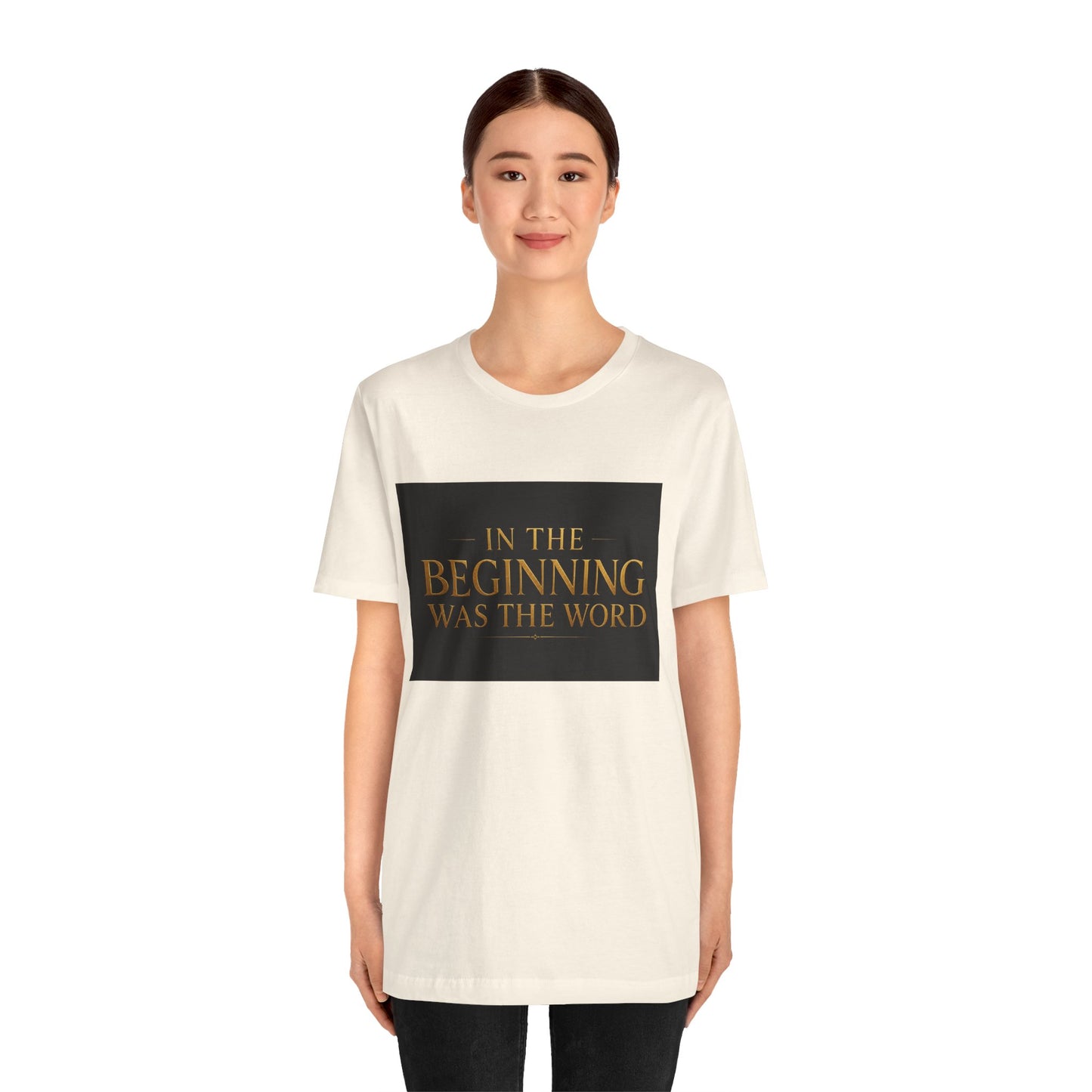 Bible Verse T‑Shirt — “In the Beginning Was the Word” Classic Faith Tee