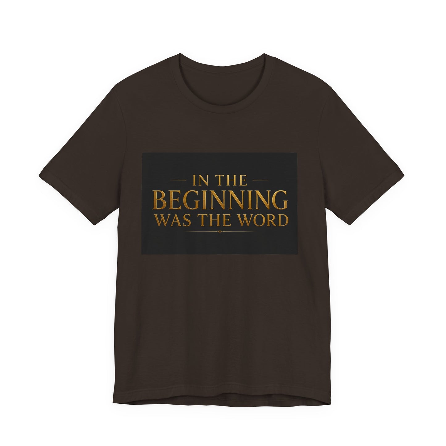 Bible Verse T‑Shirt — “In the Beginning Was the Word” Classic Faith Tee