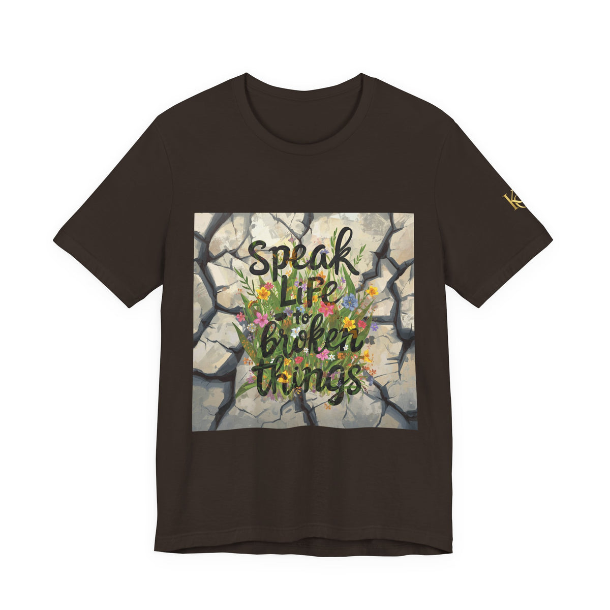 Speak Life to Broken Things T‑Shirt