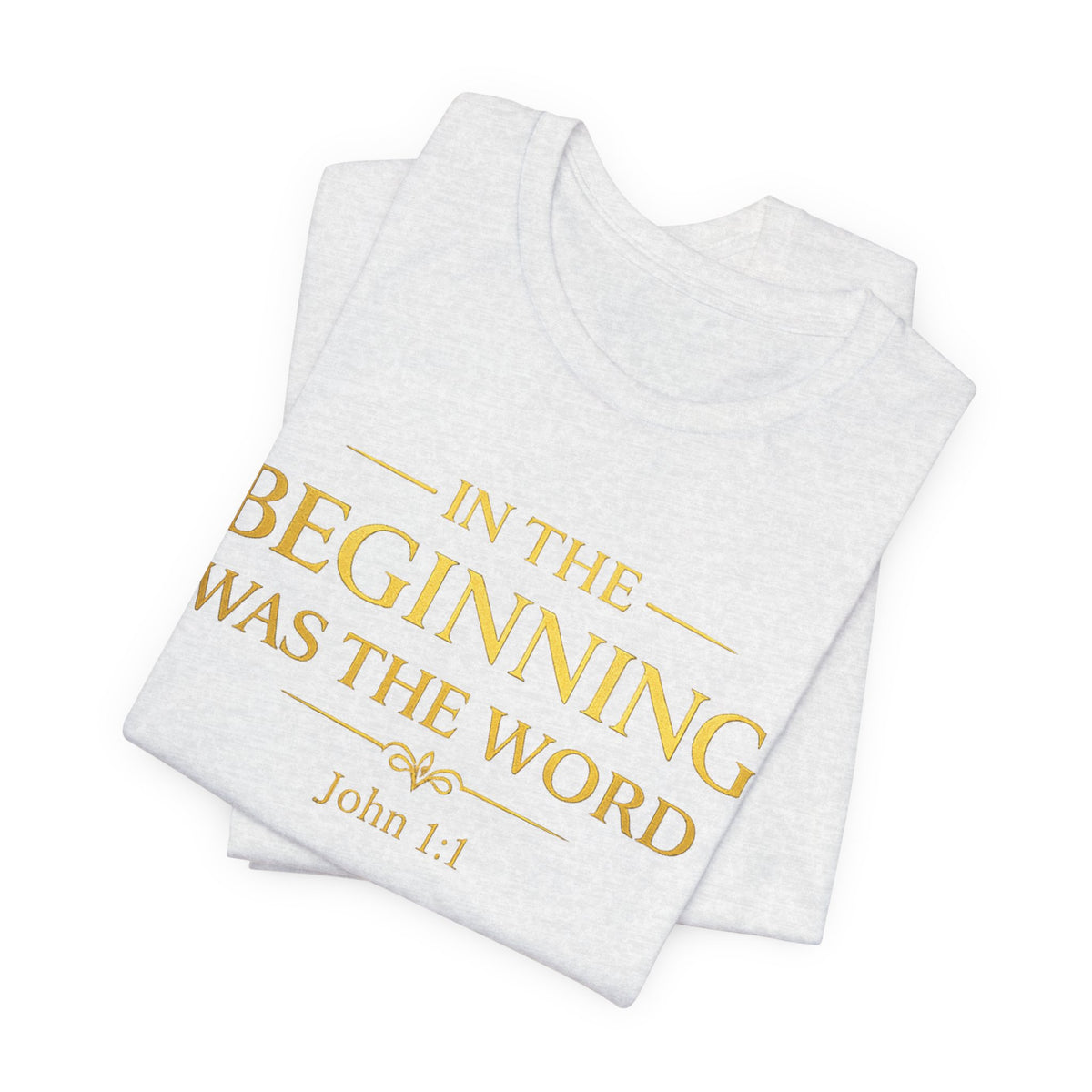 John 1:1 Christian T‑Shirt — “In the Beginning Was the Word” Bible Verse Tee