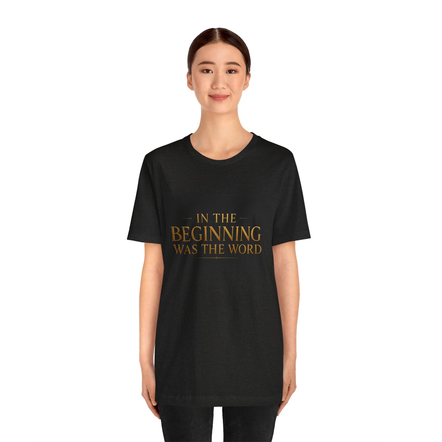 Bible Verse T‑Shirt — “In the Beginning Was the Word” Classic Faith Tee