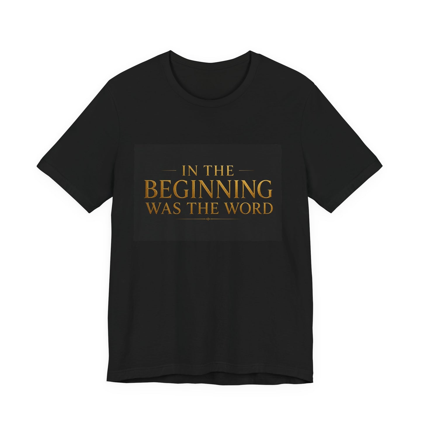 Bible Verse T‑Shirt — “In the Beginning Was the Word” Classic Faith Tee