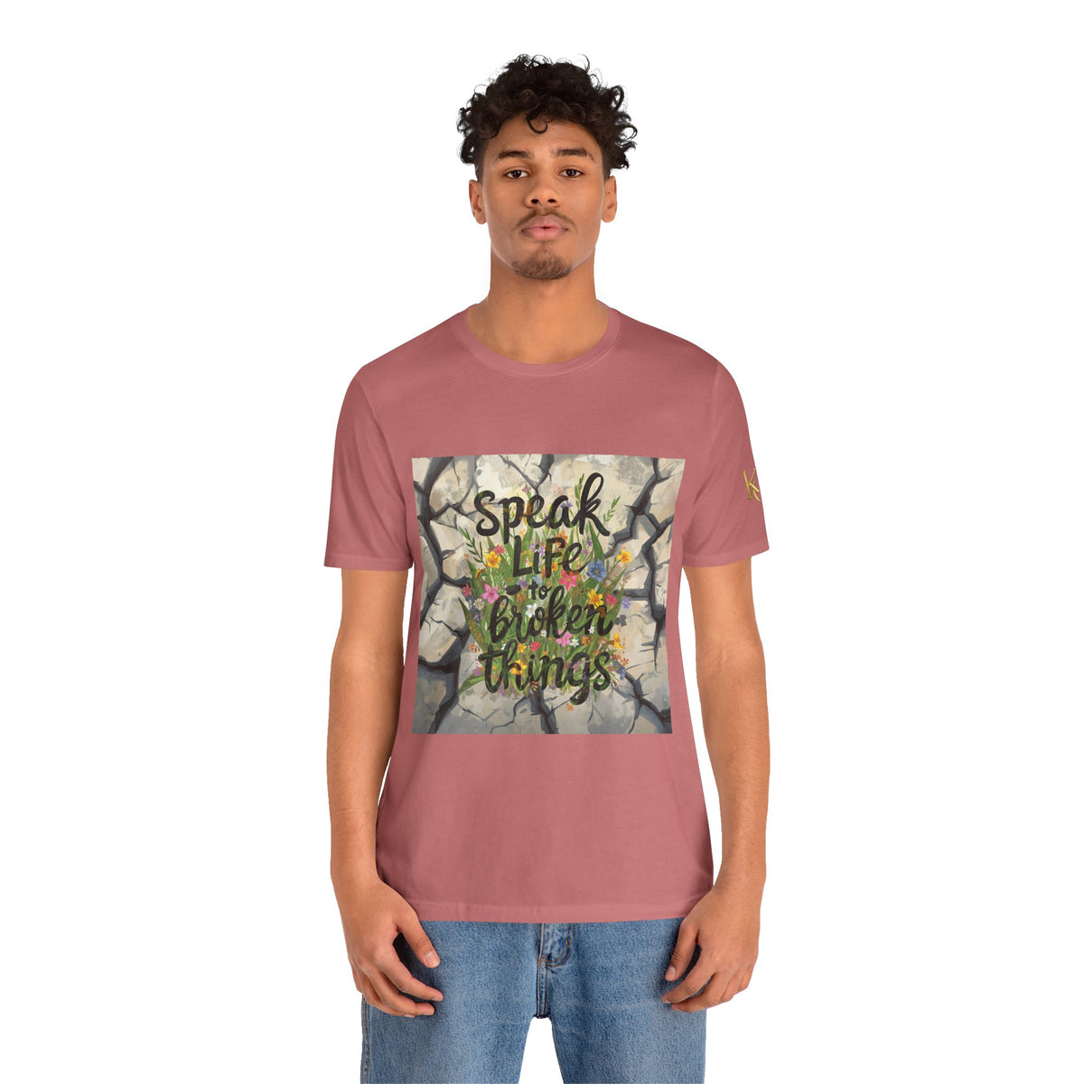 Speak Life to Broken Things T‑Shirt