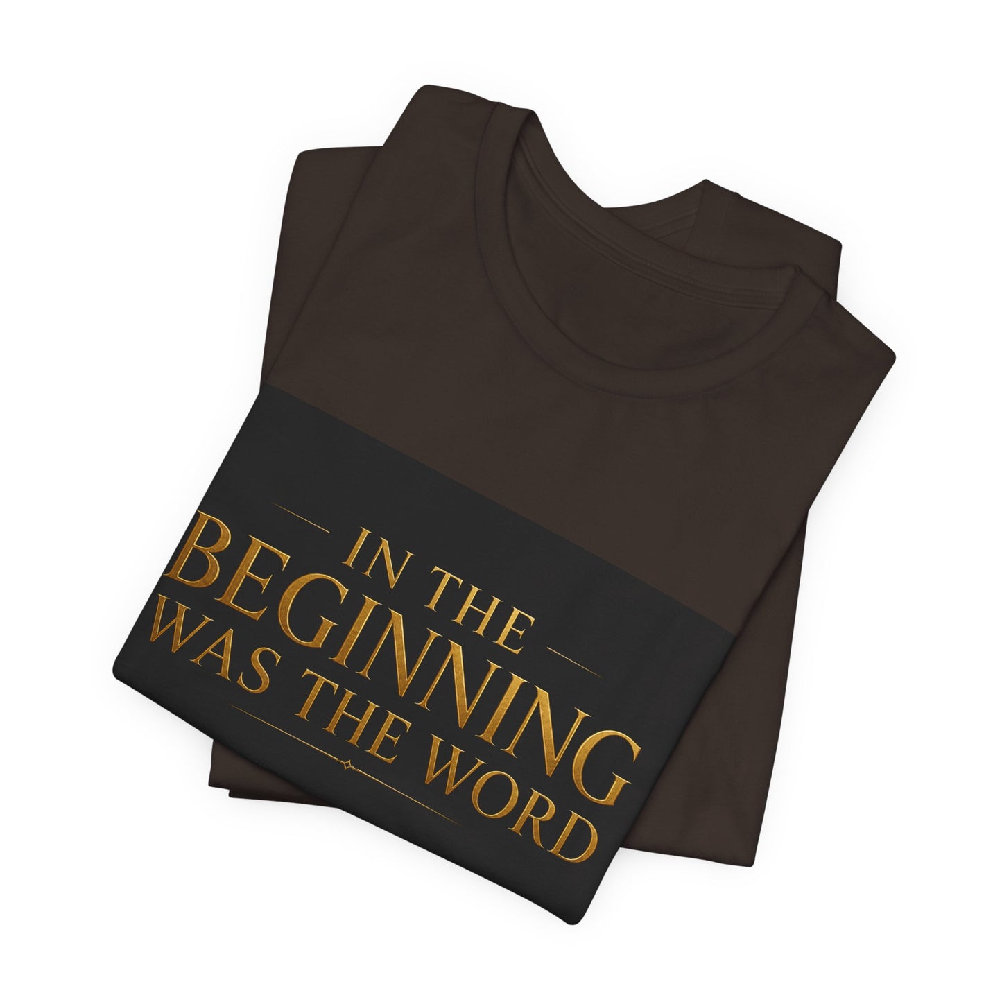 Bible Verse T‑Shirt — “In the Beginning Was the Word” Classic Faith Tee