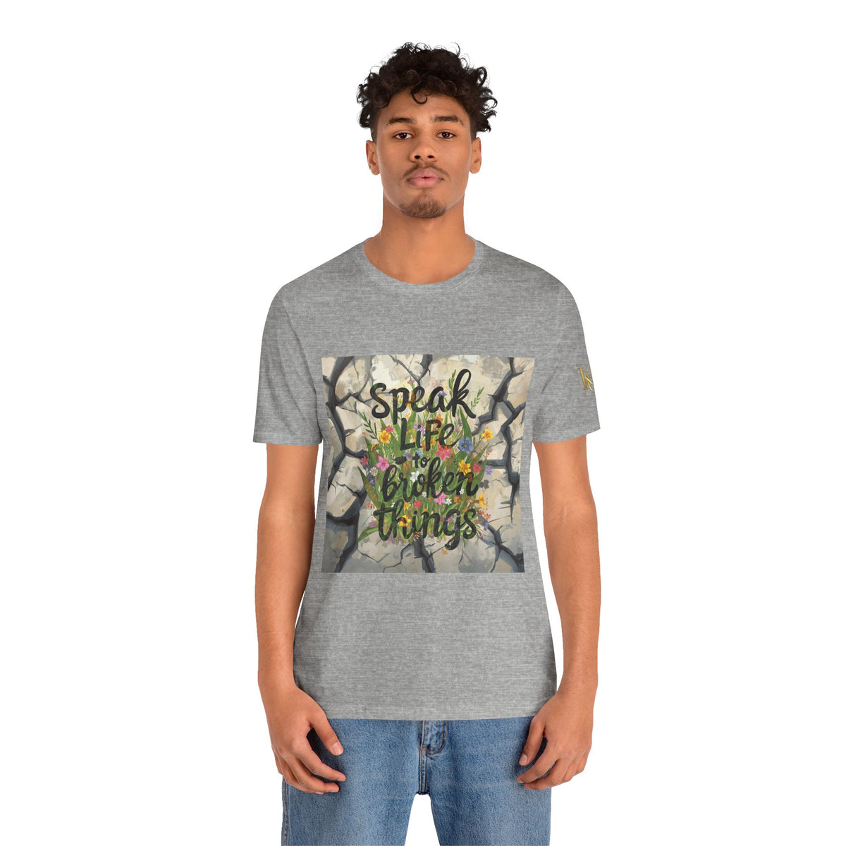Speak Life to Broken Things T‑Shirt