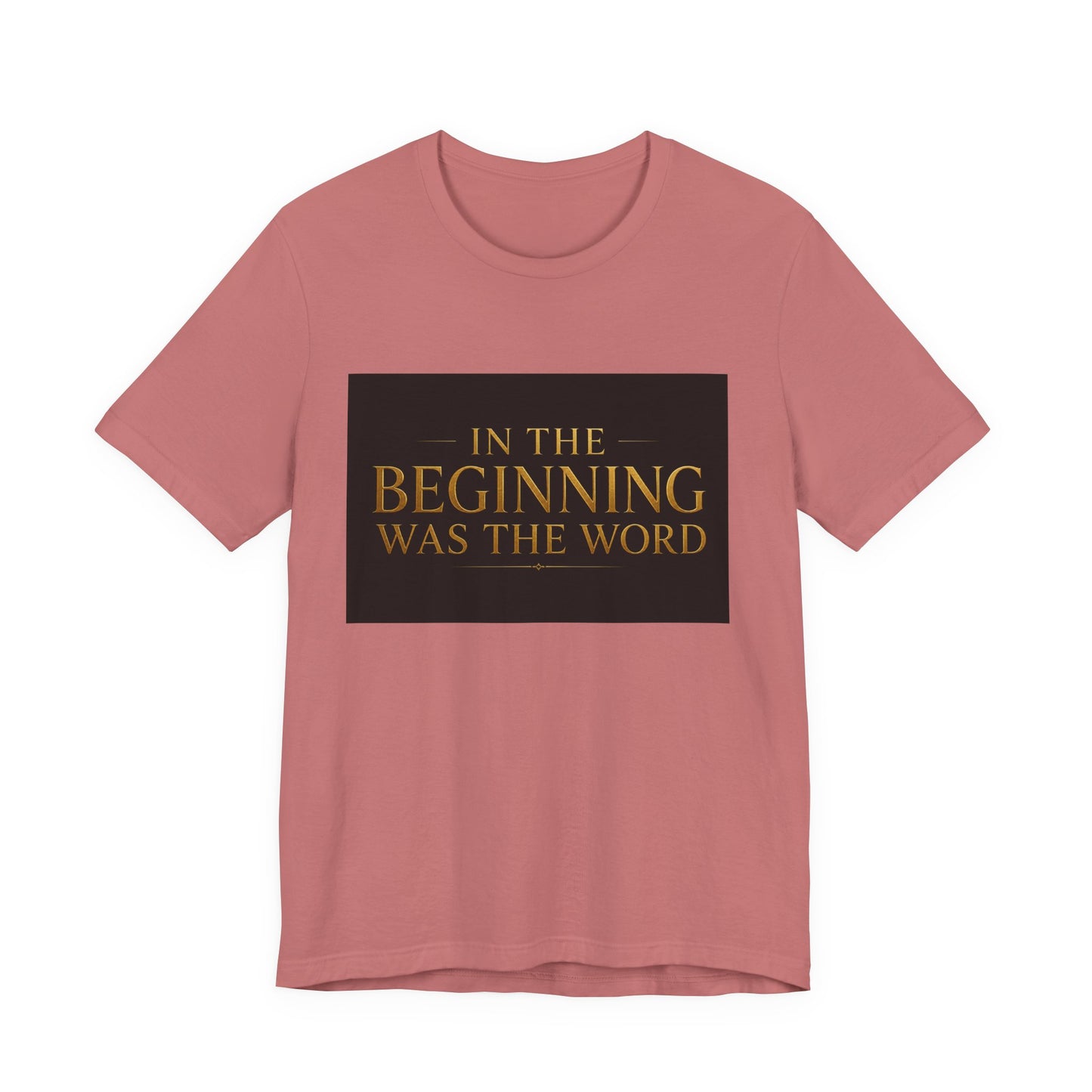 Bible Verse T‑Shirt — “In the Beginning Was the Word” Classic Faith Tee